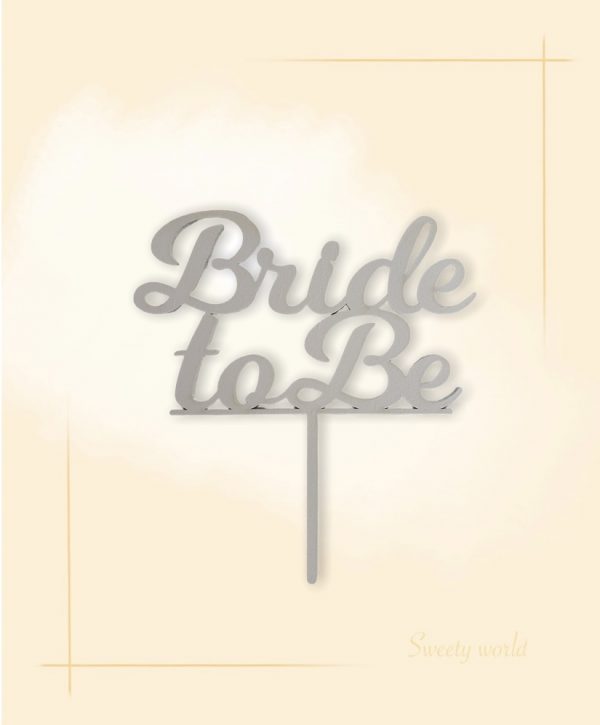 Beszúró Bride to Be felirat